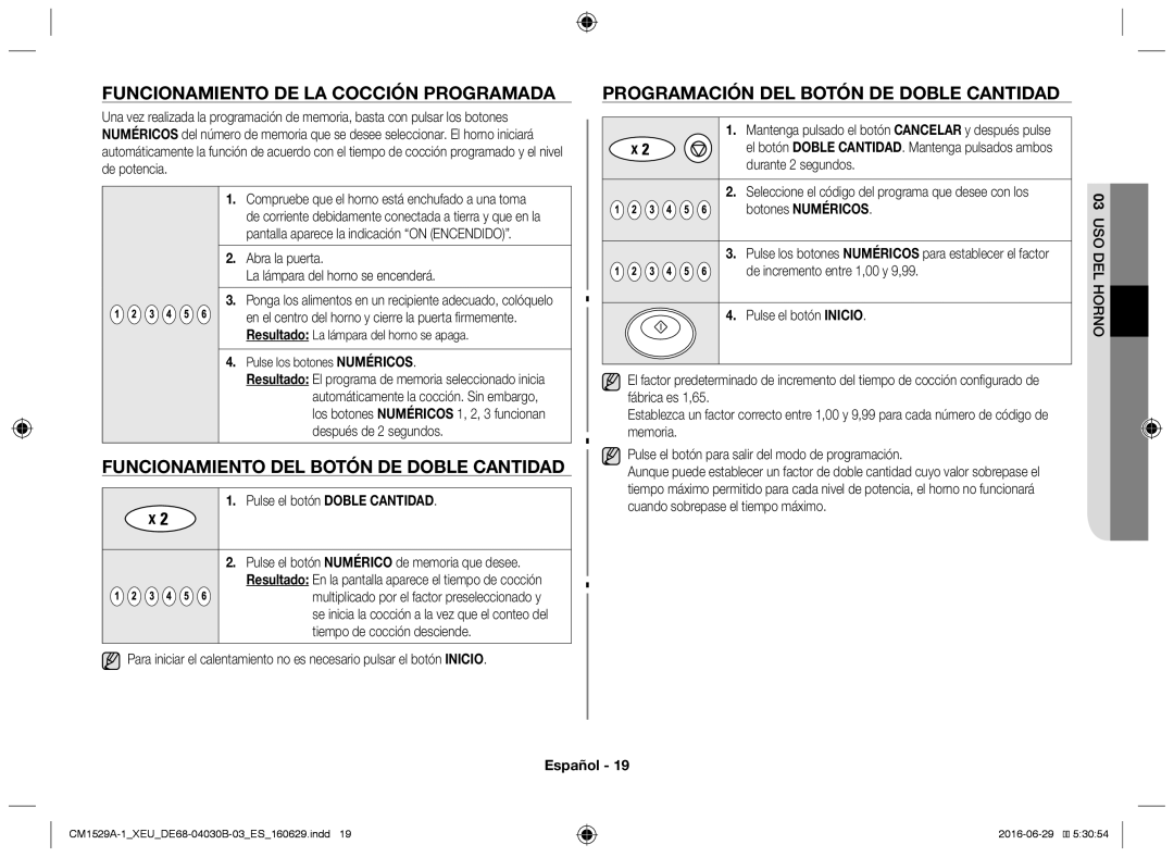 Samsung CM1529A-1/XEU, CM1329A/XEU Funcionamiento de la cocción programada, Funcionamiento del botón de doble cantidad 