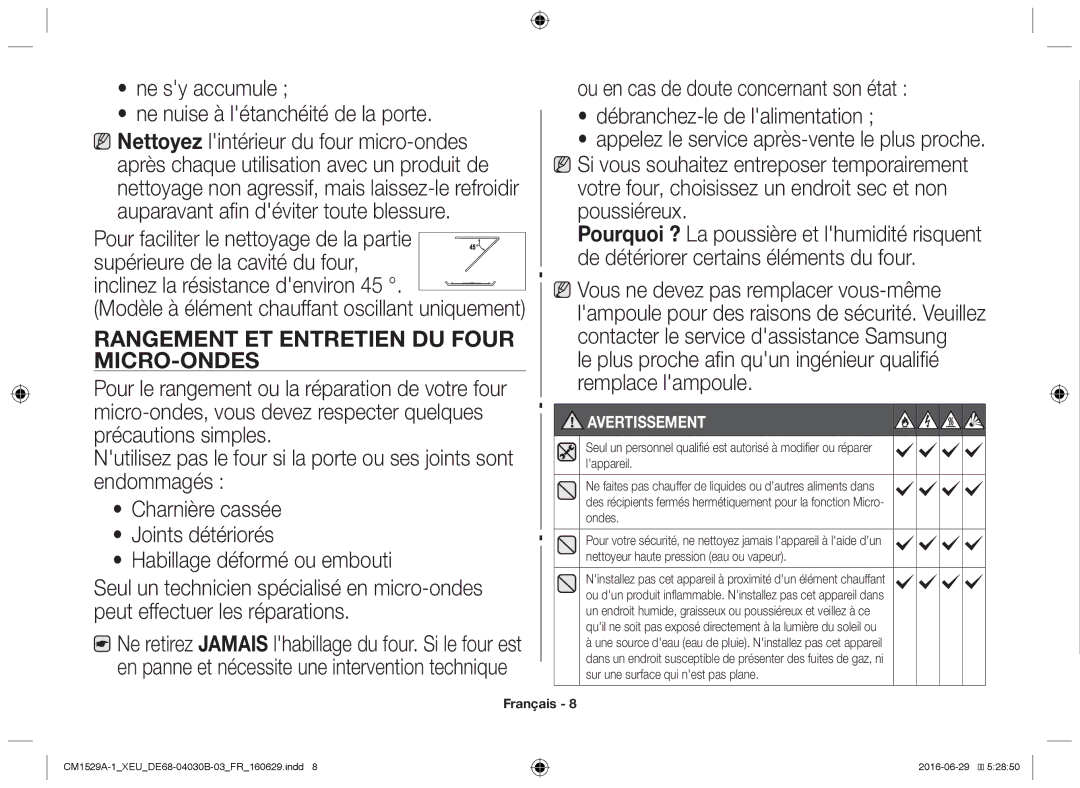 Samsung CM1929/XEF manual Ne sy accumule Ne nuise à létanchéité de la porte, Rangement et entretien du four micro-ondes 