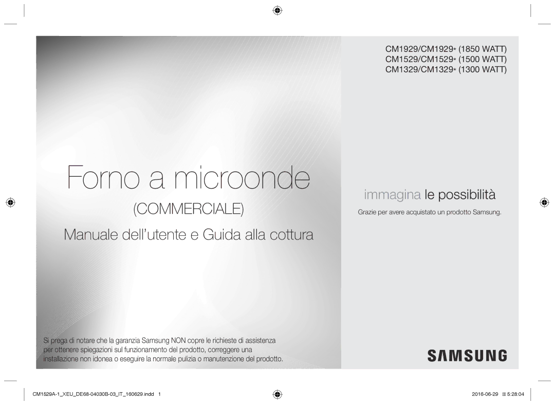 Samsung CM1929/XEF, CM1329A/XEU, CM1529A-1/XEU manual Forno a microonde, Grazie per avere acquistato un prodotto Samsung 