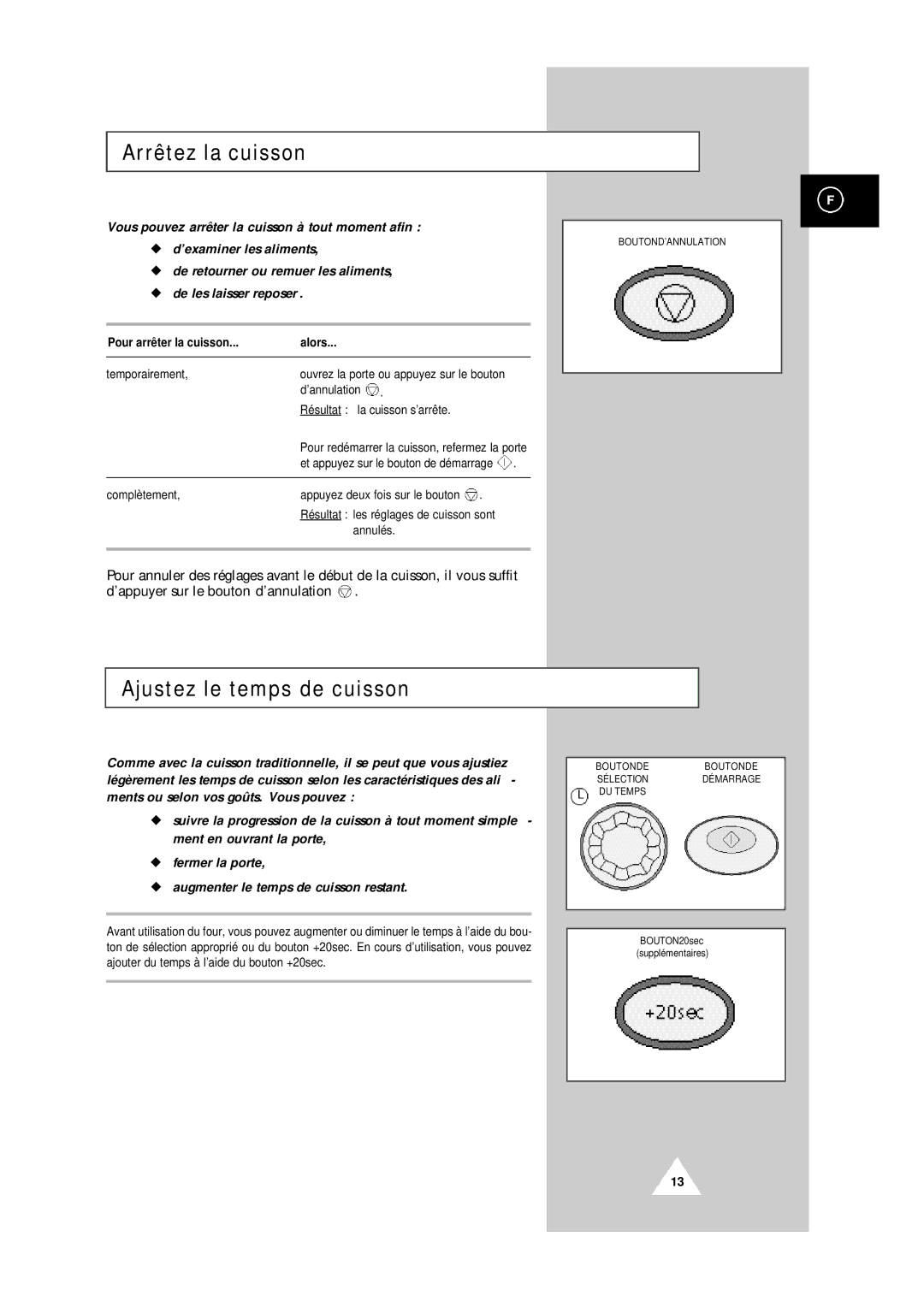 Samsung CM1819/XEF, CM1419/XEF manual Arrêtez la cuisson, Ajustez le temps de cuisson, Pour arrêter la cuisson Alors 