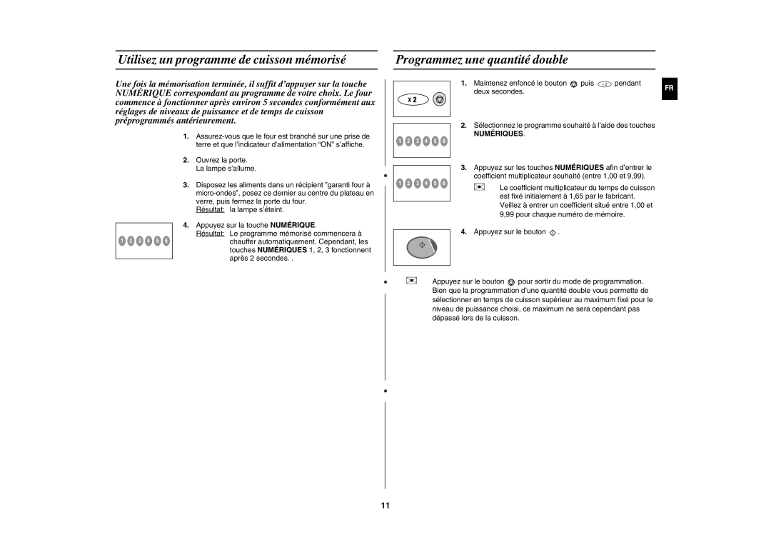 Samsung CM1629/XEF, CM1629A/XEU manual Utilisez un programme de cuisson mémorisé, Programmez une quantité double 