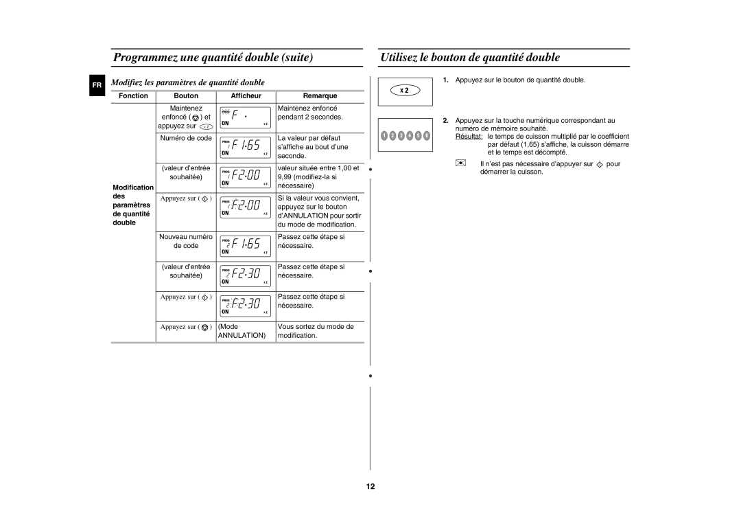 Samsung CM1629A/XEU, CM1629/XEF manual Programmez une quantité double suite, Utilisez le bouton de quantité double 