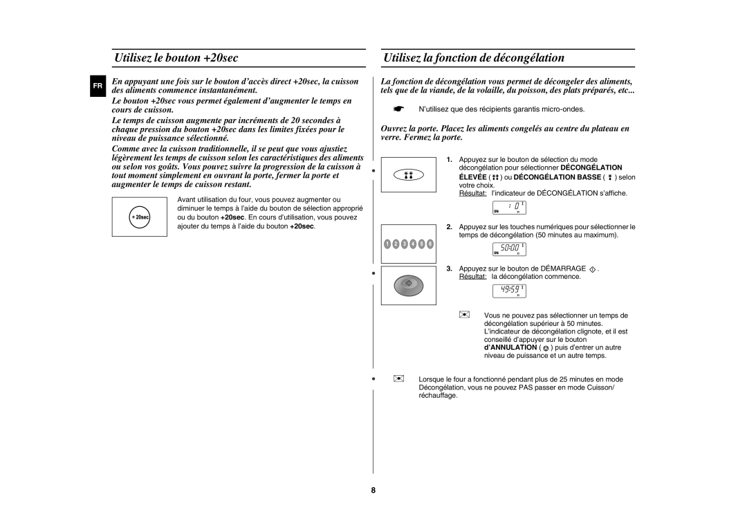 Samsung CM1629A/XEU manual Utilisez le bouton +20sec, Utilisez la fonction de décongélation, Ou Décongélation Basse selon 