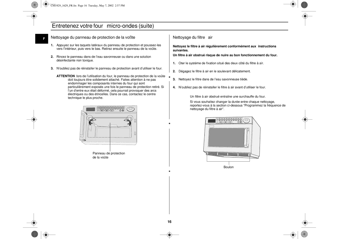 Samsung CM1629/XEF manual Entretenez votre four à micro-ondes suite, Nettoyage du panneau de protection de la voûte 