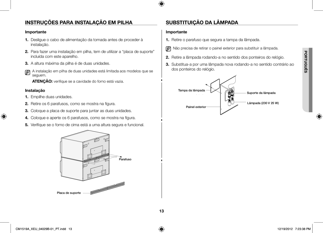 Samsung CM1519A-1/XEU, CM1919A/XEU manual Instruções para instalação em pilha, Substituição da lâmpada, Instalação 