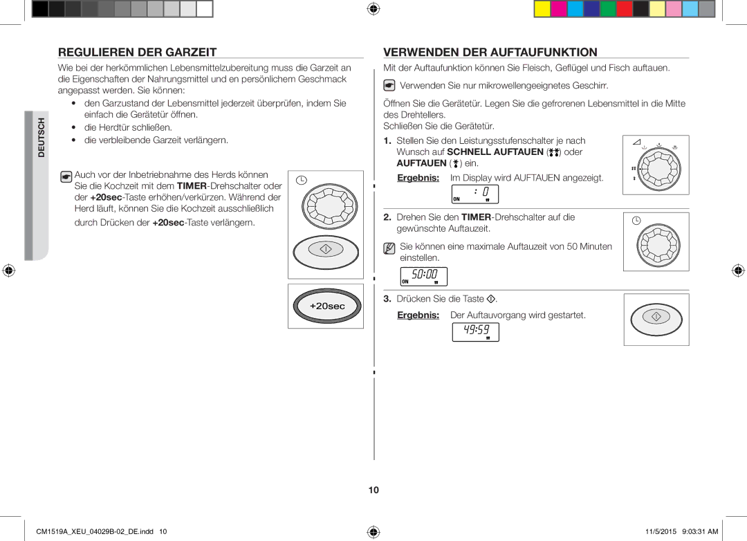 Samsung CM1919/XEN manual Regulieren DER Garzeit, Verwenden DER Auftaufunktion, Durch Drücken der +20sec-Taste verlängern 