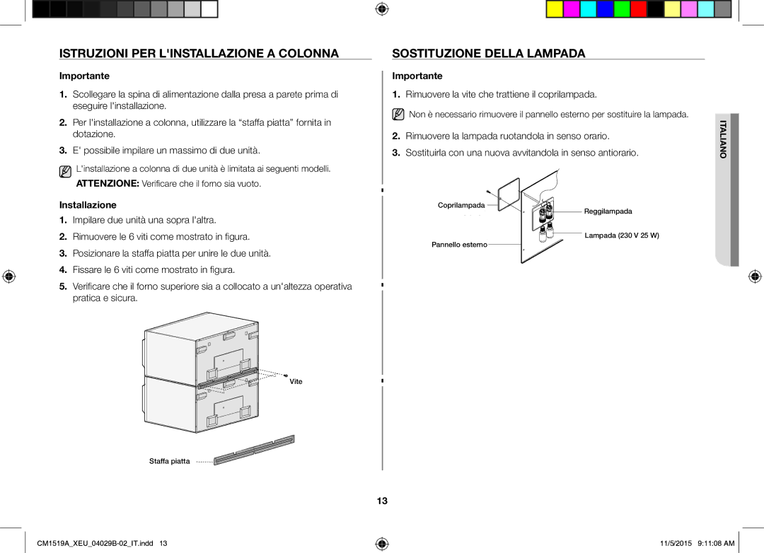 Samsung CM1919/SW, CM1919/XEN manual Istruzioni PER Linstallazione a Colonna, Sostituzione Della Lampada, Installazione 