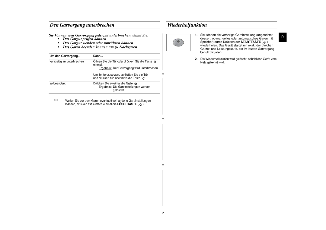 Samsung CM1929/XEG manual Den Garvorgang unterbrechen, Wiederholfunktion, Um den Garvorgang Dann 