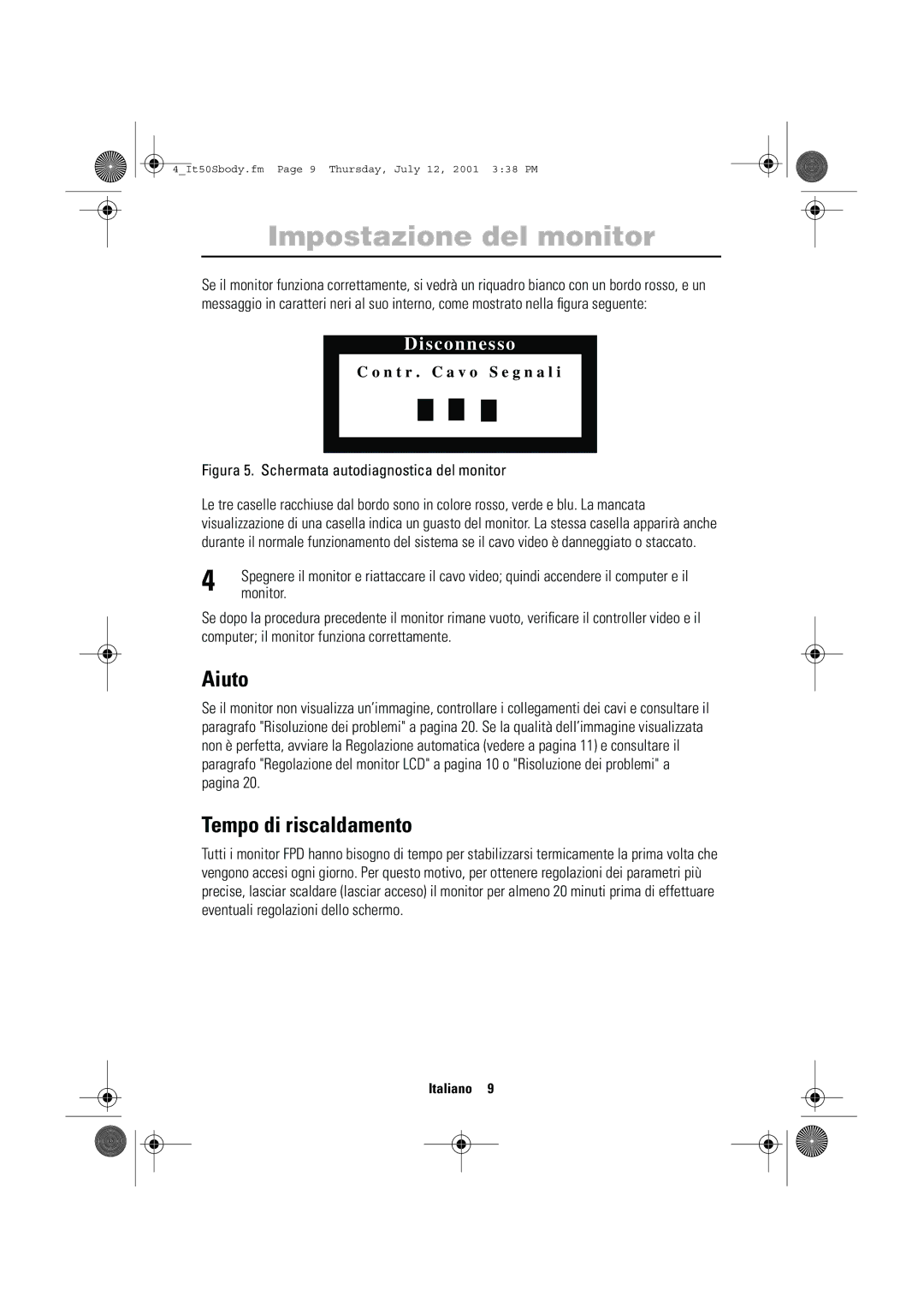 Samsung CN15LTSN/XEG, CN15LTNSN/XEG manual Aiuto, Tempo di riscaldamento, Monitor 