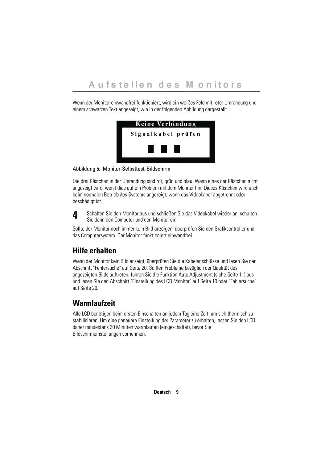 Samsung CN15MSAN/EDC, CN15MSPN/EDC, RN15MSSPS/EDC Hilfe erhalten, Warmlaufzeit, Sie dann den Computer und den Monitor ein 