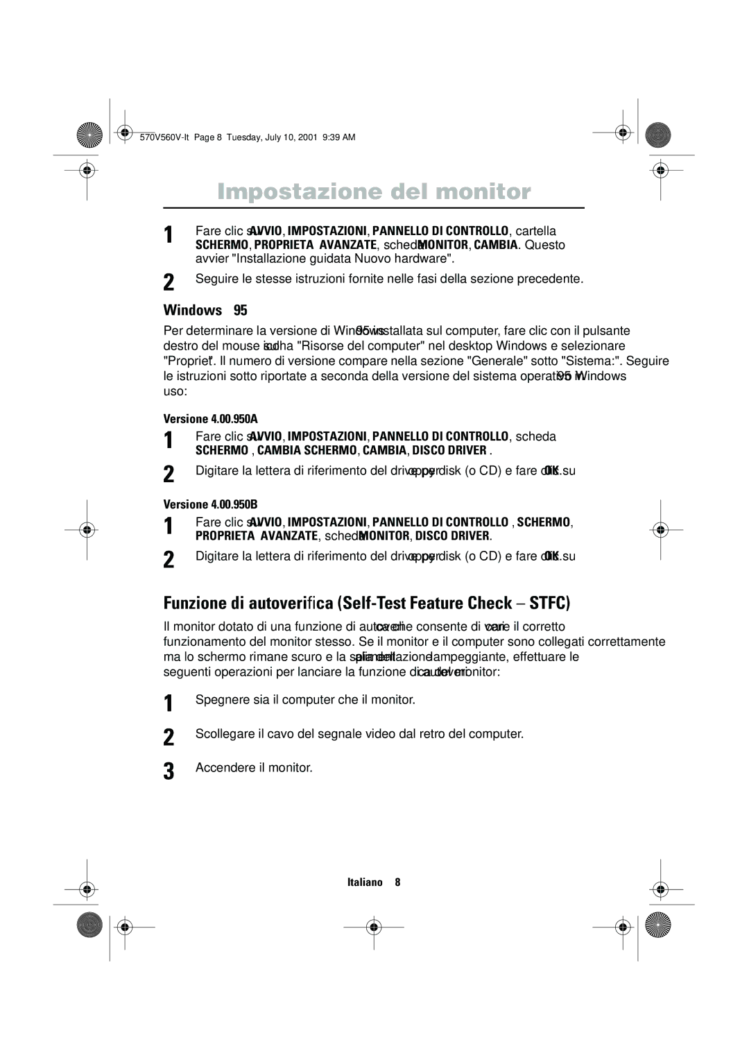 Samsung CN15VOSN/VNT Funzione di autoveriﬁca Self-Test Feature Check Stfc, Avvierà Installazione guidata Nuovo hardware 