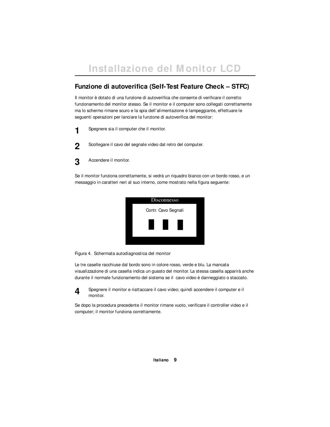 Samsung DV17MSSAN/EDC manual Spegnere sia il computer che il monitor, Accendere il monitor, Contr. Cavo Segnali, Monitor 