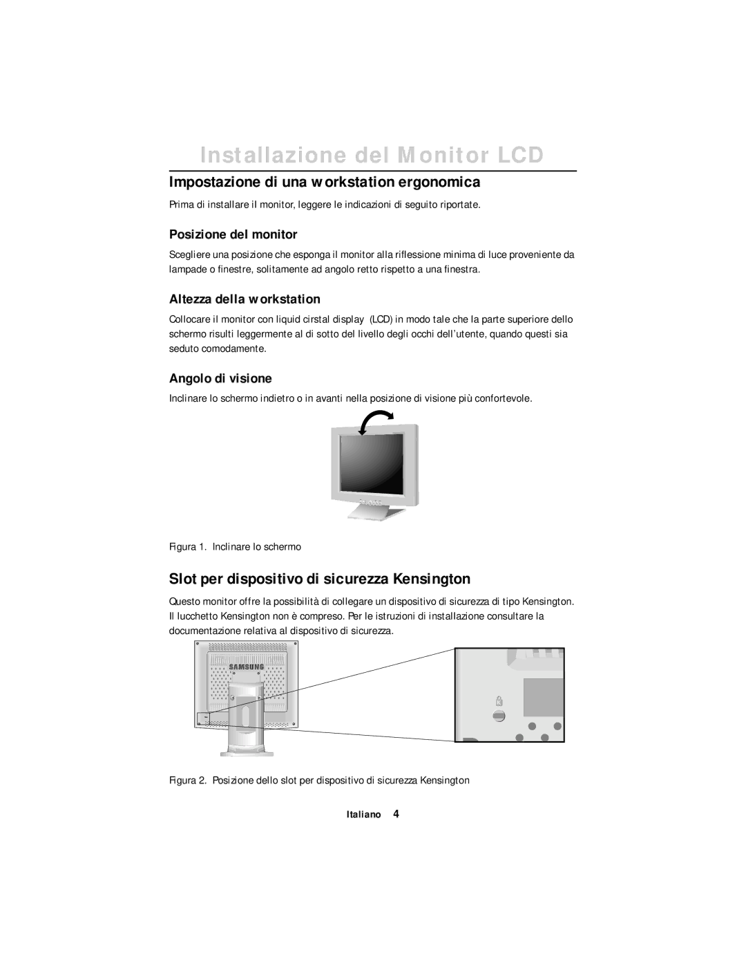 Samsung CN17ASAN/EDC, DV17MSSAN/EDC manual Installazione del Monitor LCD, Impostazione di una workstation ergonomica 