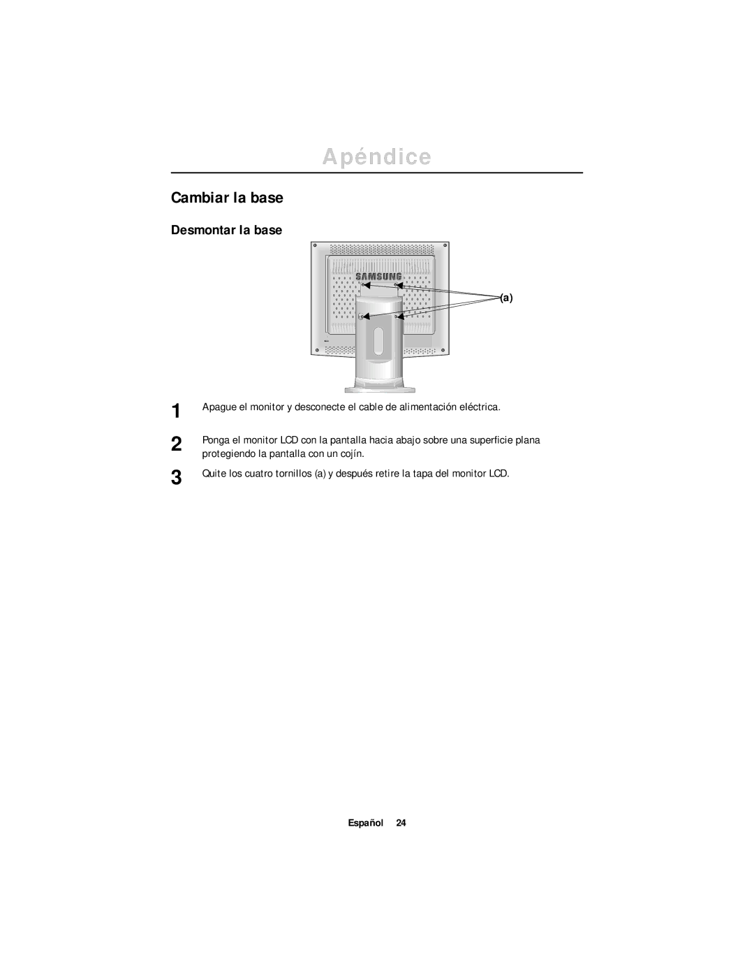 Samsung CN17ASAN/EDC, DV17MSSAN/EDC manual Cambiar la base, Desmontar la base, Protegiendo la pantalla con un cojín 