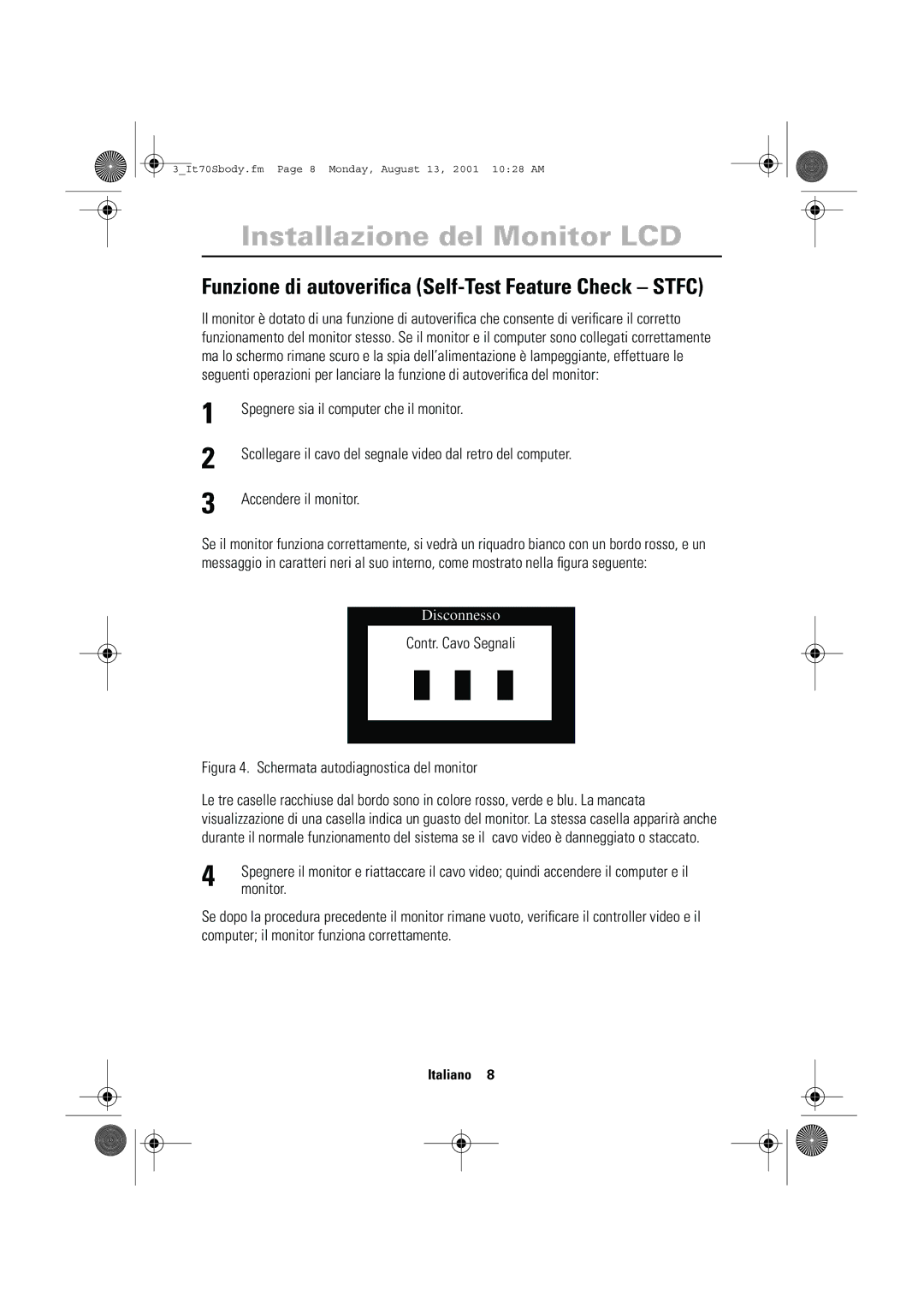 Samsung CN17VTSN/EDC manual Funzione di autoveriﬁca Self-Test Feature Check Stfc, Contr. Cavo Segnali, Monitor 