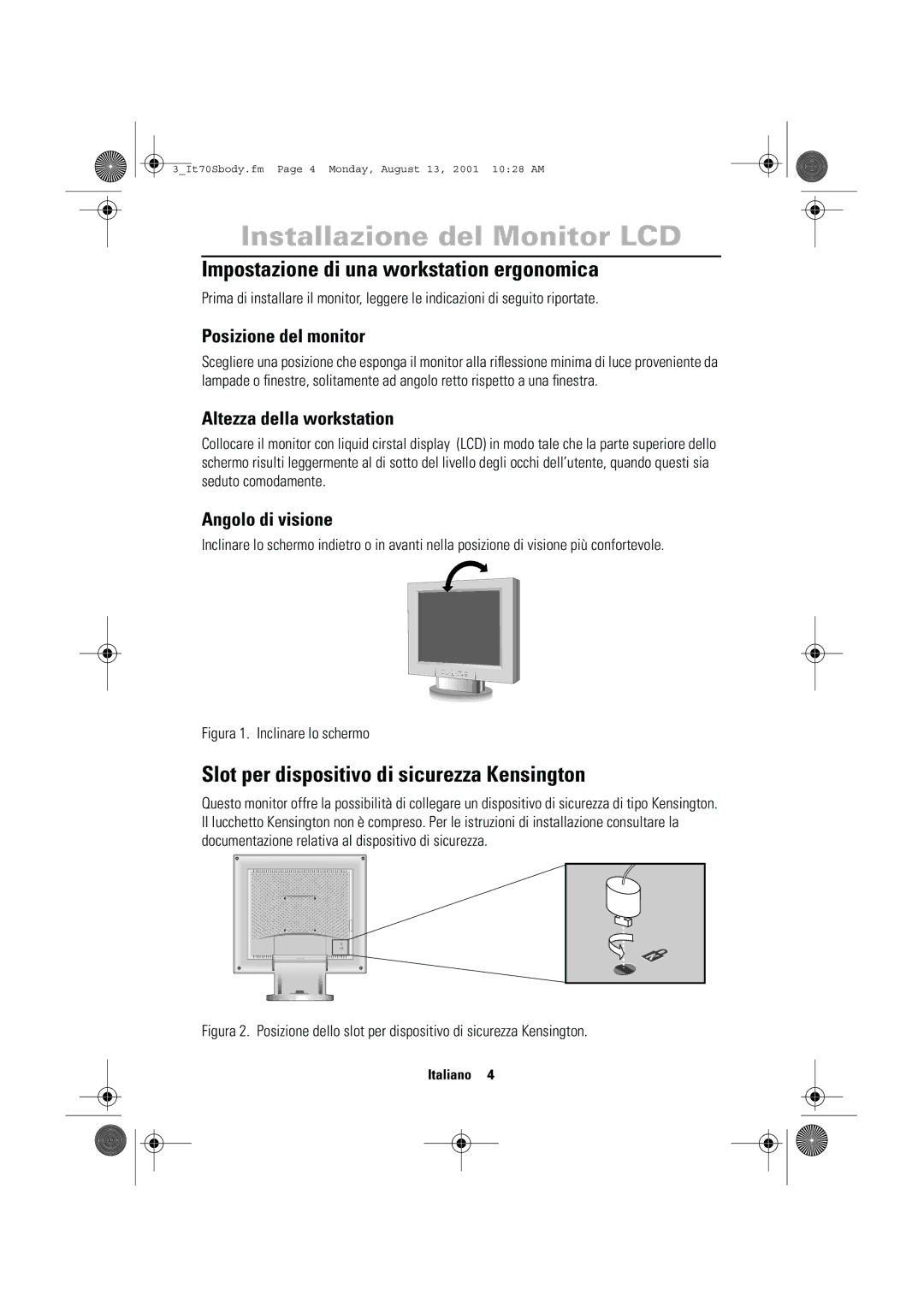 Samsung CN17VTSN/EDC manual Installazione del Monitor LCD, Impostazione di una workstation ergonomica 