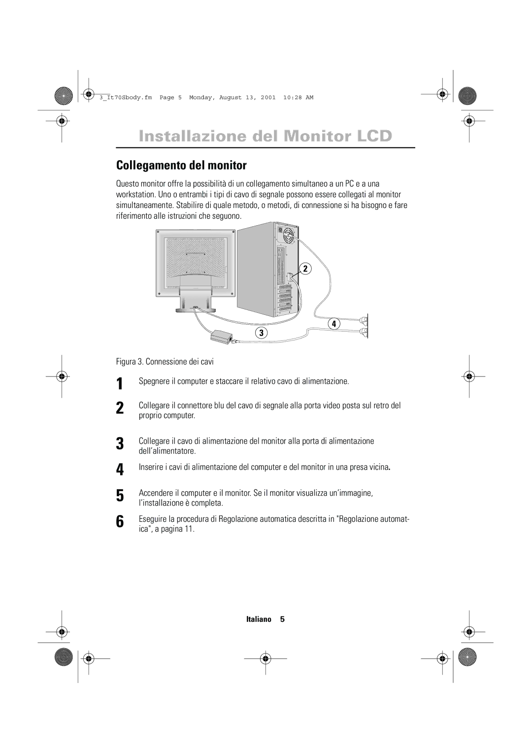 Samsung CN17VTSN/EDC manual Collegamento del monitor 