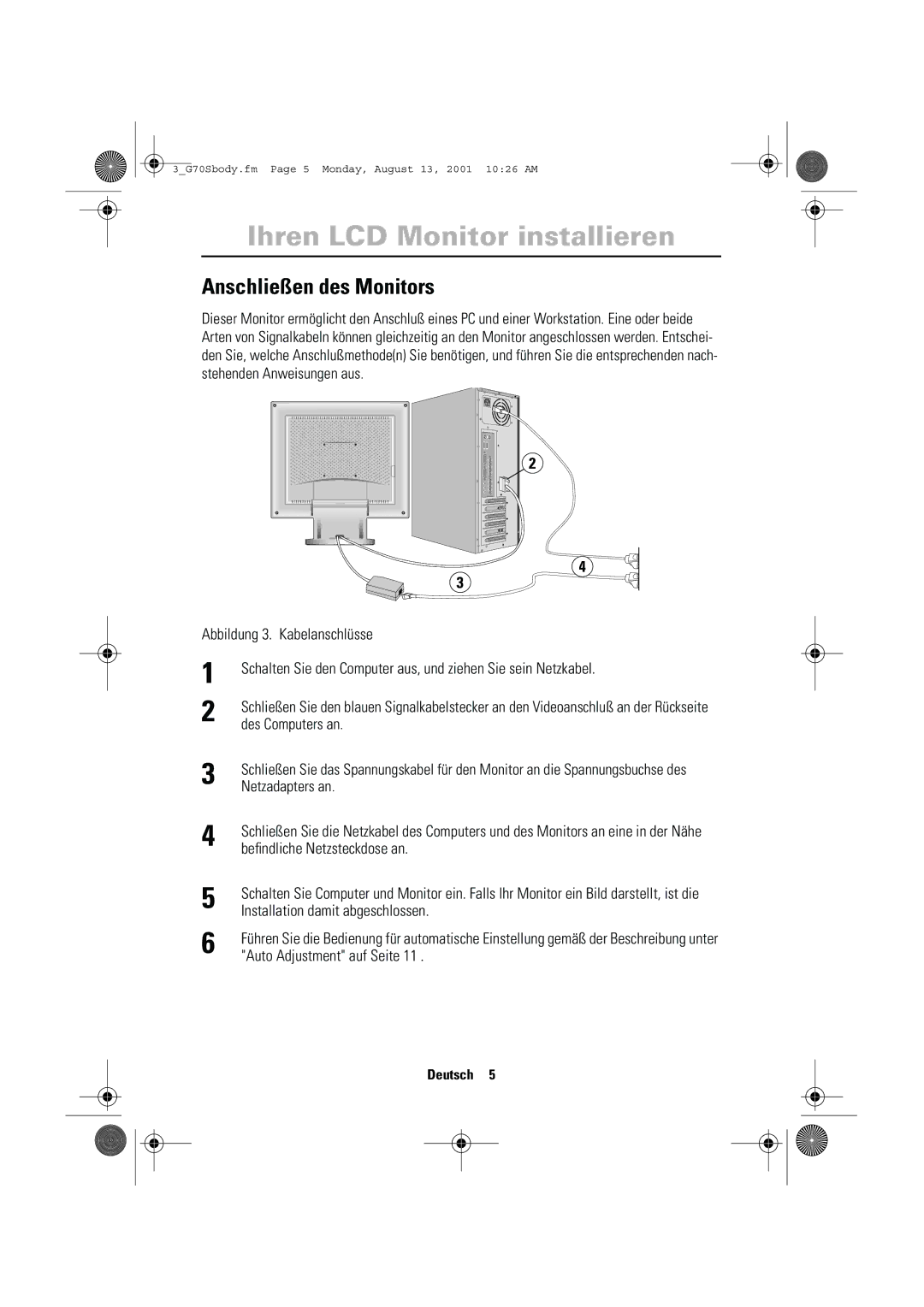 Samsung CN17VTSN/EDC manual Anschließen des Monitors 