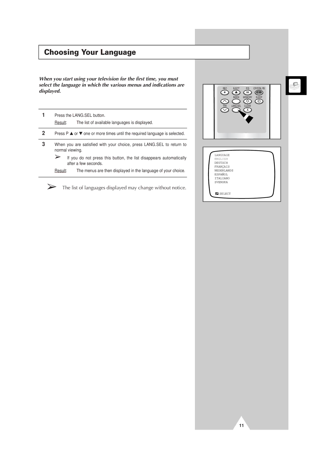 Samsung Colour TV/VCR manual Choosing Your Language, List of languages displayed may change without notice 