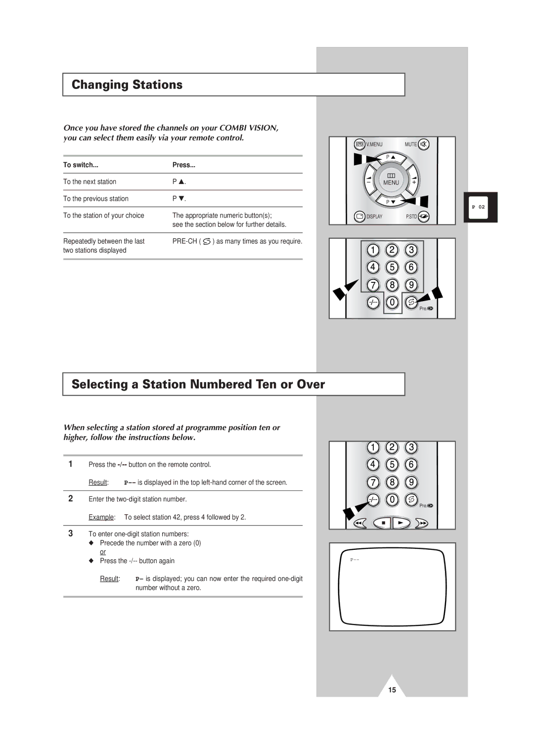 Samsung Colour TV/VCR manual Changing Stations, Selecting a Station Numbered Ten or Over, To switch Press 