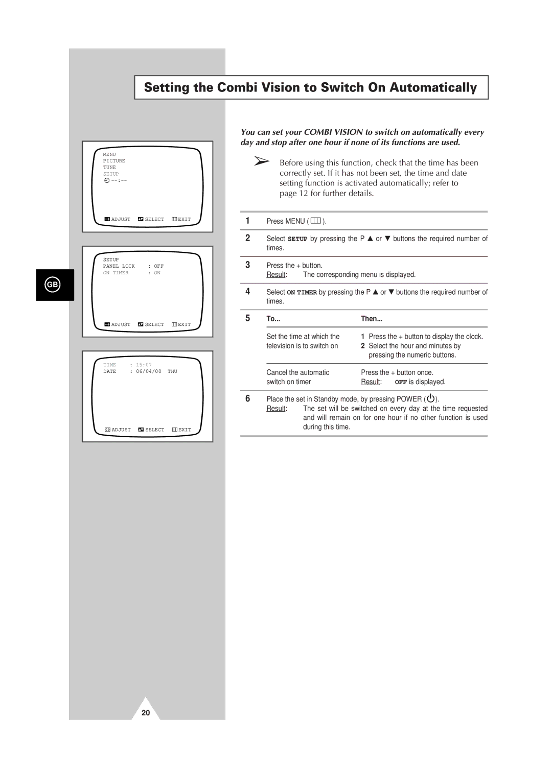 Samsung Colour TV/VCR manual Setting the Combi Vision to Switch On Automatically, Then 