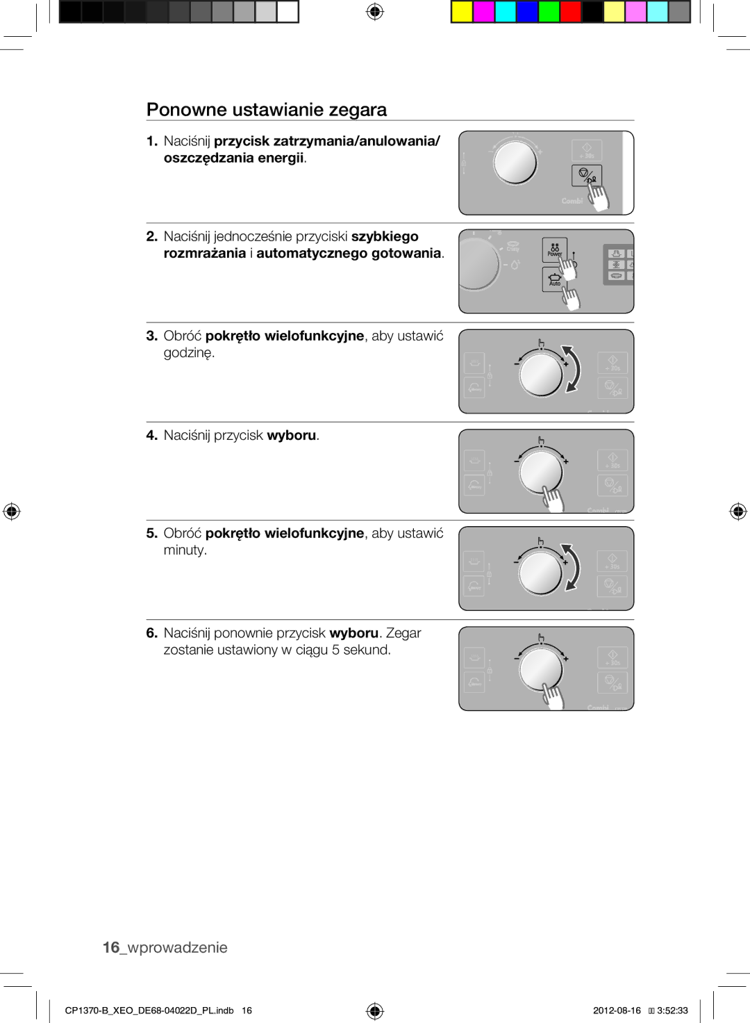 Samsung CP1370-B/XEO manual Ponowne ustawianie zegara, 16wprowadzenie, Naciśnij przycisk wyboru, Minuty 