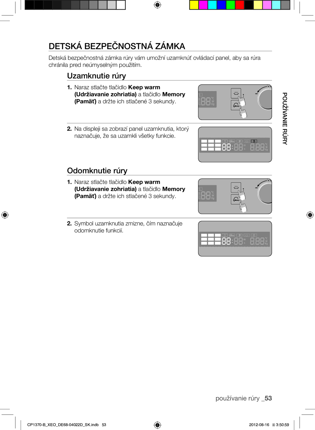 Samsung CP1370-B/XEO manual Detská Bezpečnostná Zámka, Uzamknutie rúry, Odomknutie rúry 