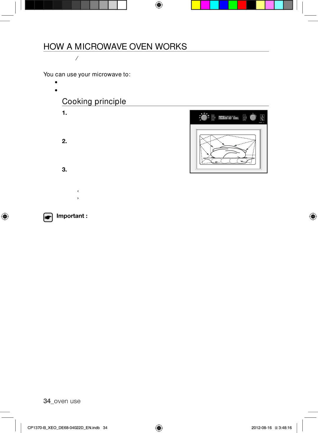 Samsung CP1370-B/XEO HOW a Microwave Oven Works, Cooking principle, 34oven use, You can use your microwave to Defrost Cook 