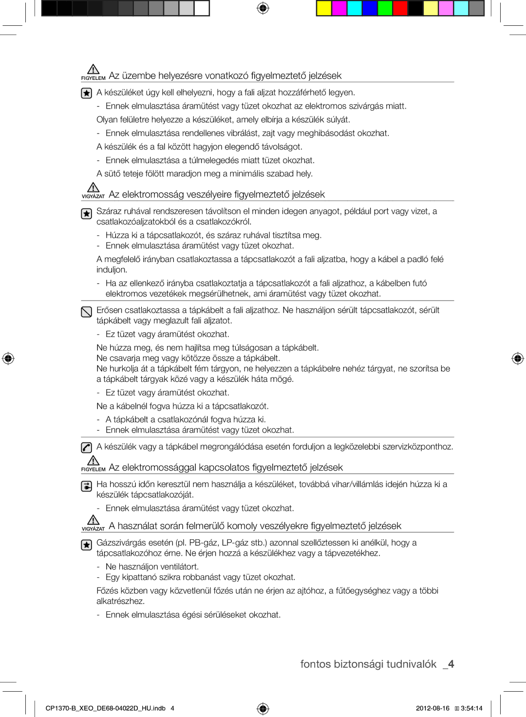 Samsung CP1370-B/XEO manual Fontos biztonsági tudnivalók, Vigyázat Az elektromosság veszélyeire figyelmeztető jelzések 