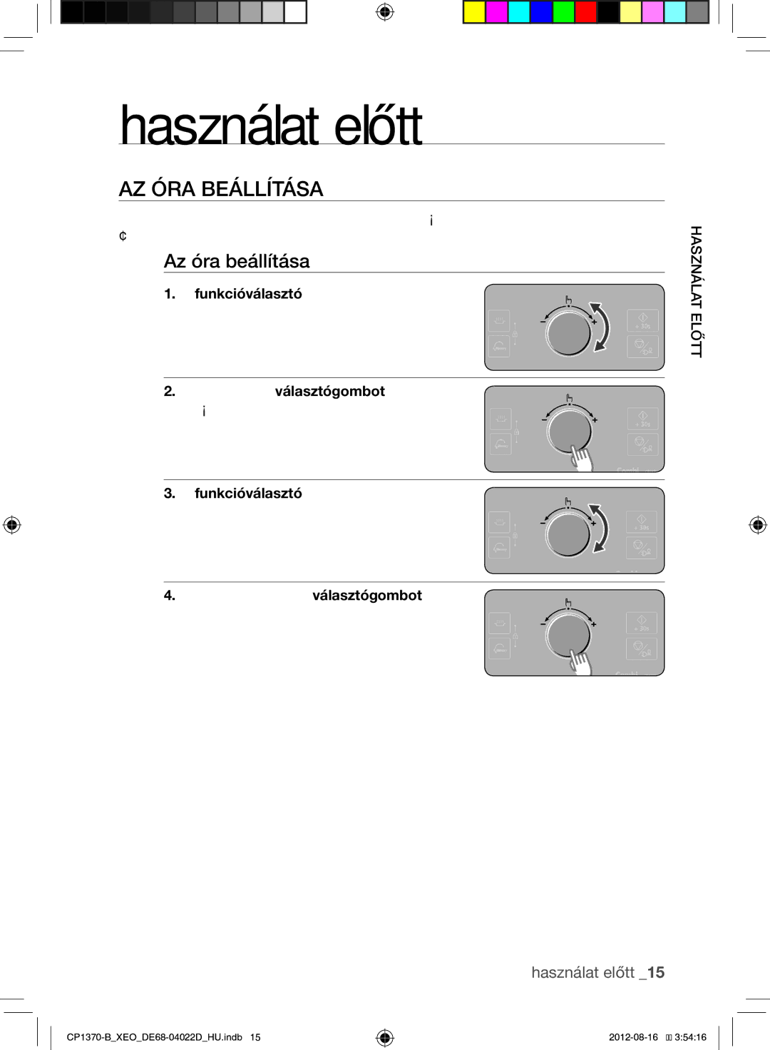 Samsung CP1370-B/XEO manual Használat előtt, AZ ÓRA Beállítása, Az óra beállítása 