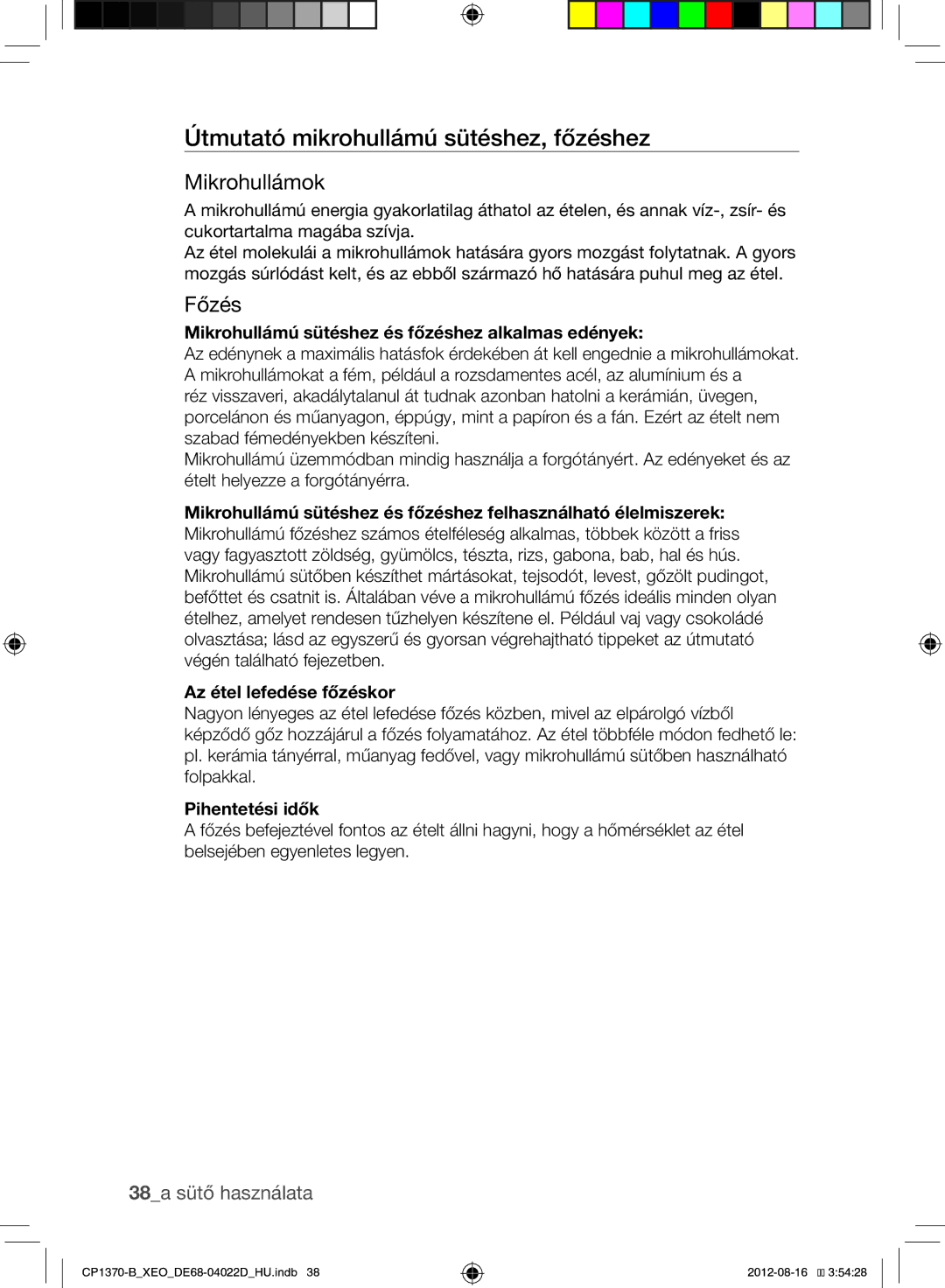 Samsung CP1370-B/XEO manual Útmutató mikrohullámú sütéshez, főzéshez, Mikrohullámok, Főzés, 38a sütő használata 