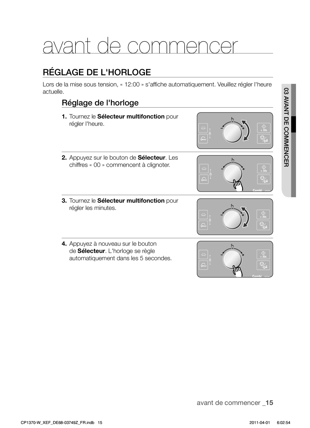 Samsung CP1370-W/XEF manual Réglage DE Lhorloge, Réglage de lhorloge, Tournez le Sélecteur multifonction pour régler lheure 