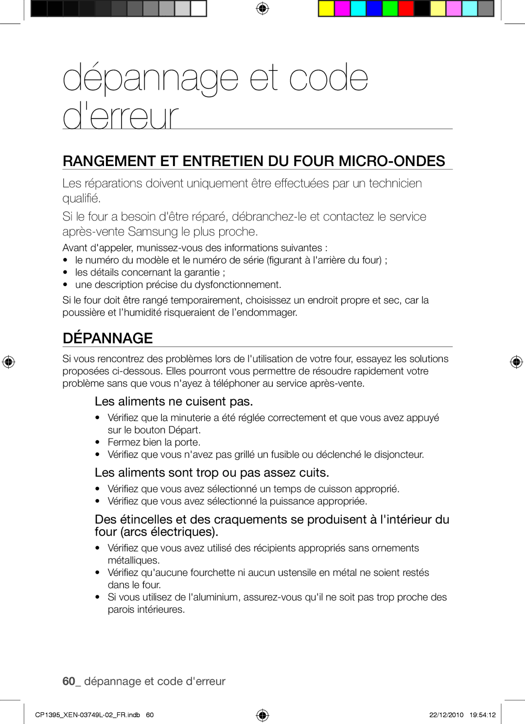 Samsung CP1395-S/XEN Dépannage et code derreur, Rangement et entretien du four micro-ondes, Les aliments ne cuisent pas 