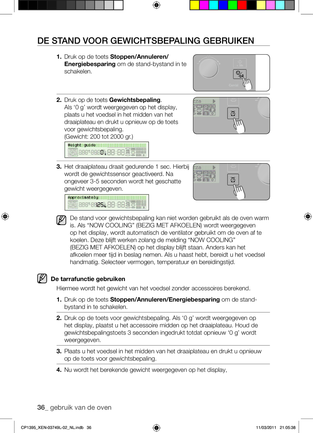 Samsung CP1395-S/XEN manual De stand voor gewichtsbepaling gebruiken, De tarrafunctie gebruiken 