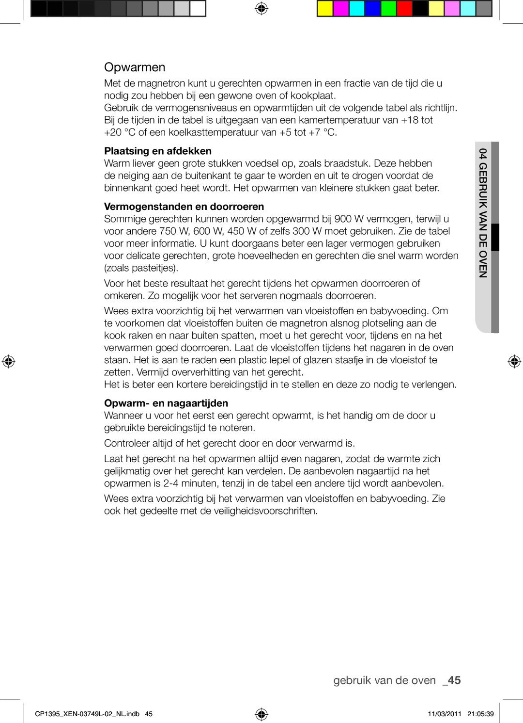 Samsung CP1395-S/XEN manual Opwarmen, Plaatsing en afdekken, Vermogenstanden en doorroeren, Opwarm- en nagaartijden 