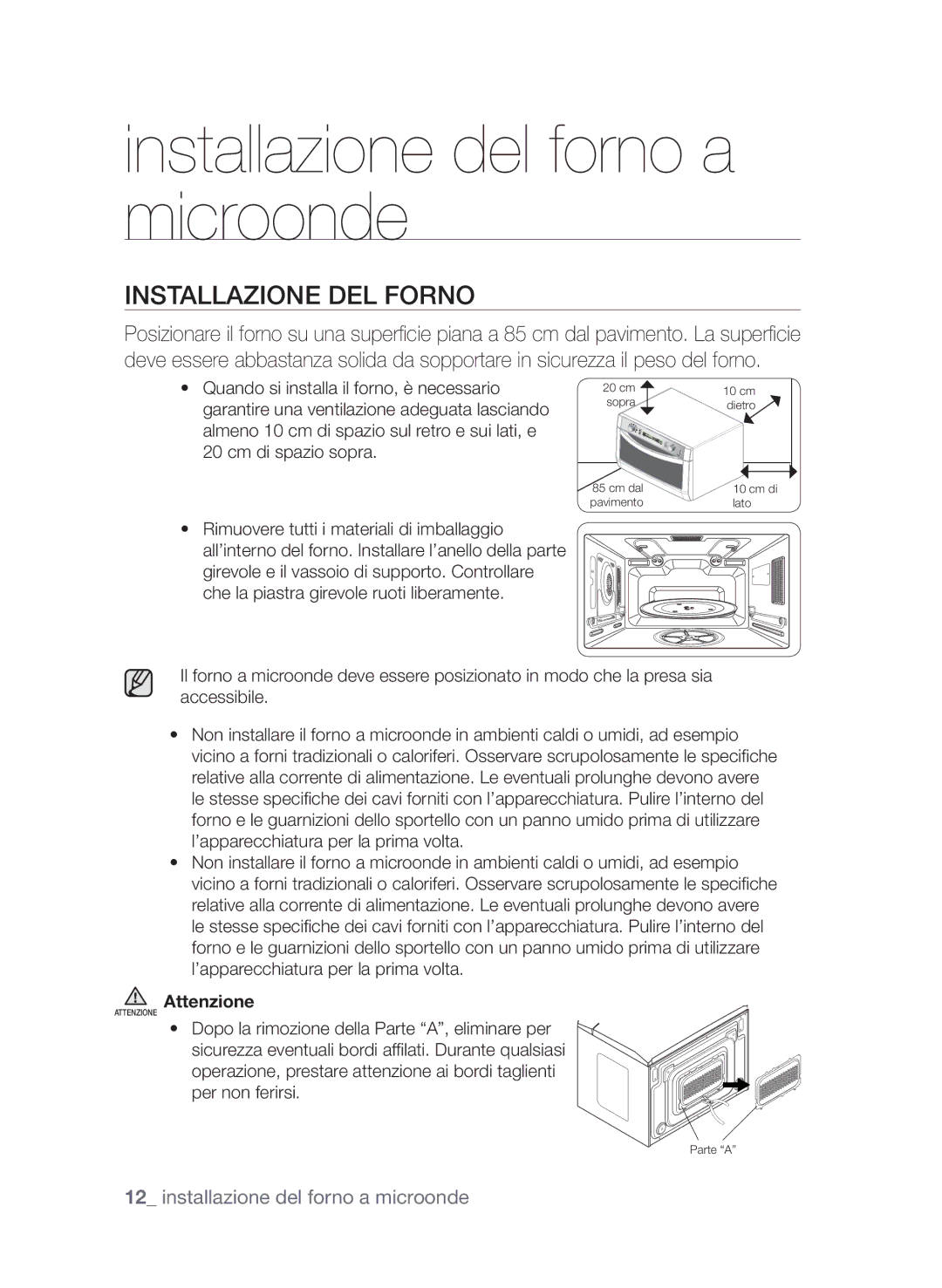 Samsung CP1395EST/XET, CP1395E-S/XET manual Installazione del forno a microonde, Rimuovere tutti i materiali di imballaggio 