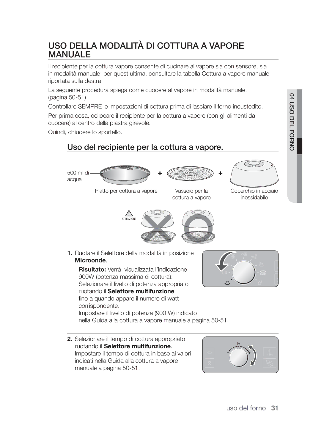 Samsung CP1395E-S/XET Uso della modalità di cottura a vapore manuale, Ml di acqua Piatto per cottura a vapore 