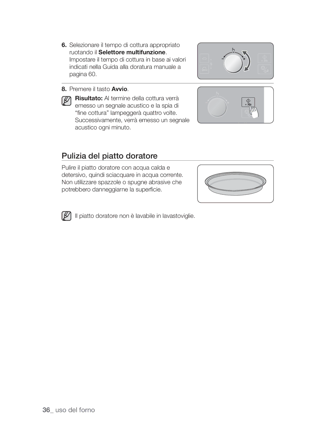 Samsung CP1395EST/XET, CP1395E-S/XET manual Pulizia del piatto doratore, Il piatto doratore non è lavabile in lavastoviglie 