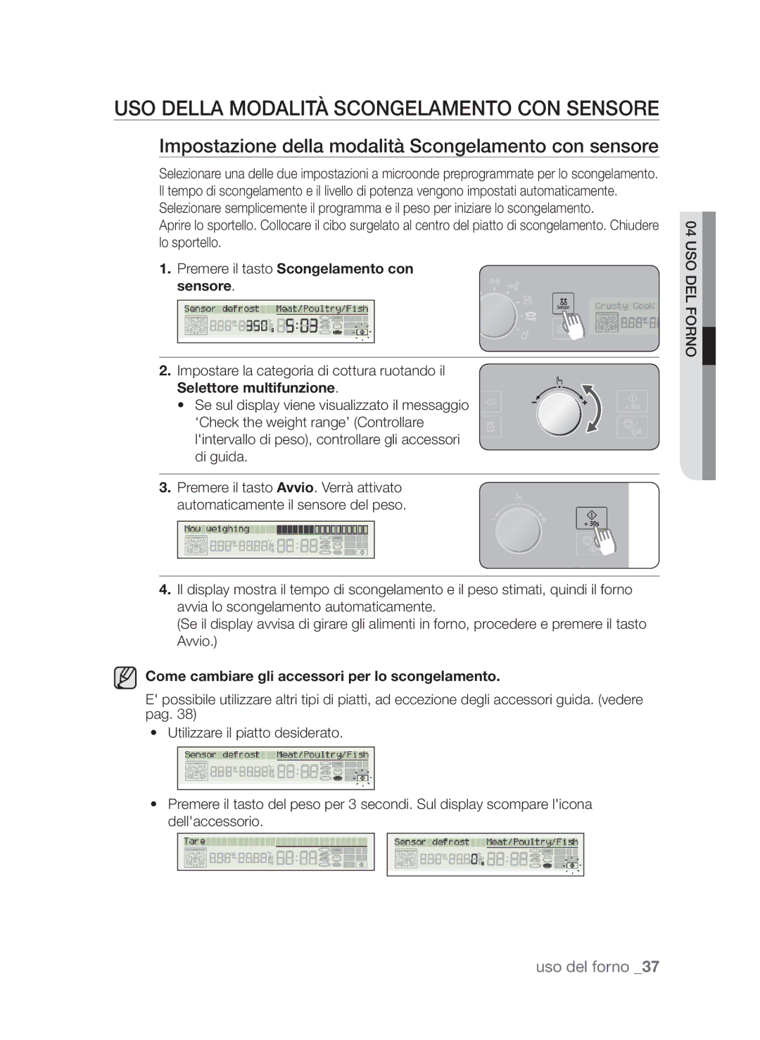 Samsung CP1395E-S/XET Uso della modalità scongelamento con sensore, Impostazione della modalità Scongelamento con sensore 