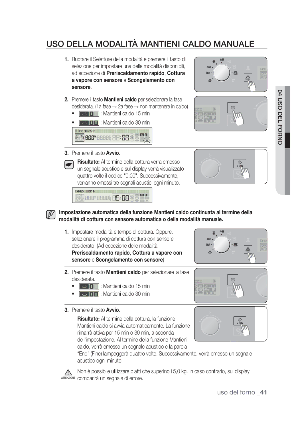 Samsung CP1395E-B/XET, CP1395EST/XET, CP1395E-S/XET Uso della modalità Mantieni caldo manuale 