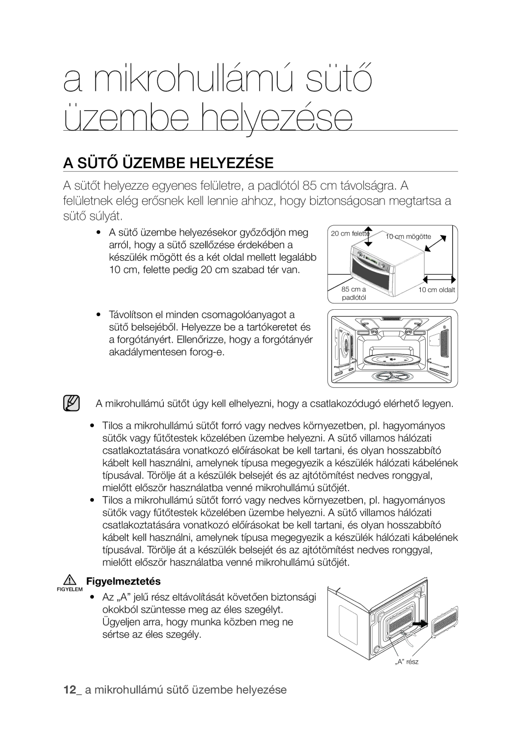 Samsung CP1395EST/XET, CP1395EST/XEO manual Sütő üzembe helyezése, Mikrohullámú sütő üzembe helyezése, Figyelmeztetés 