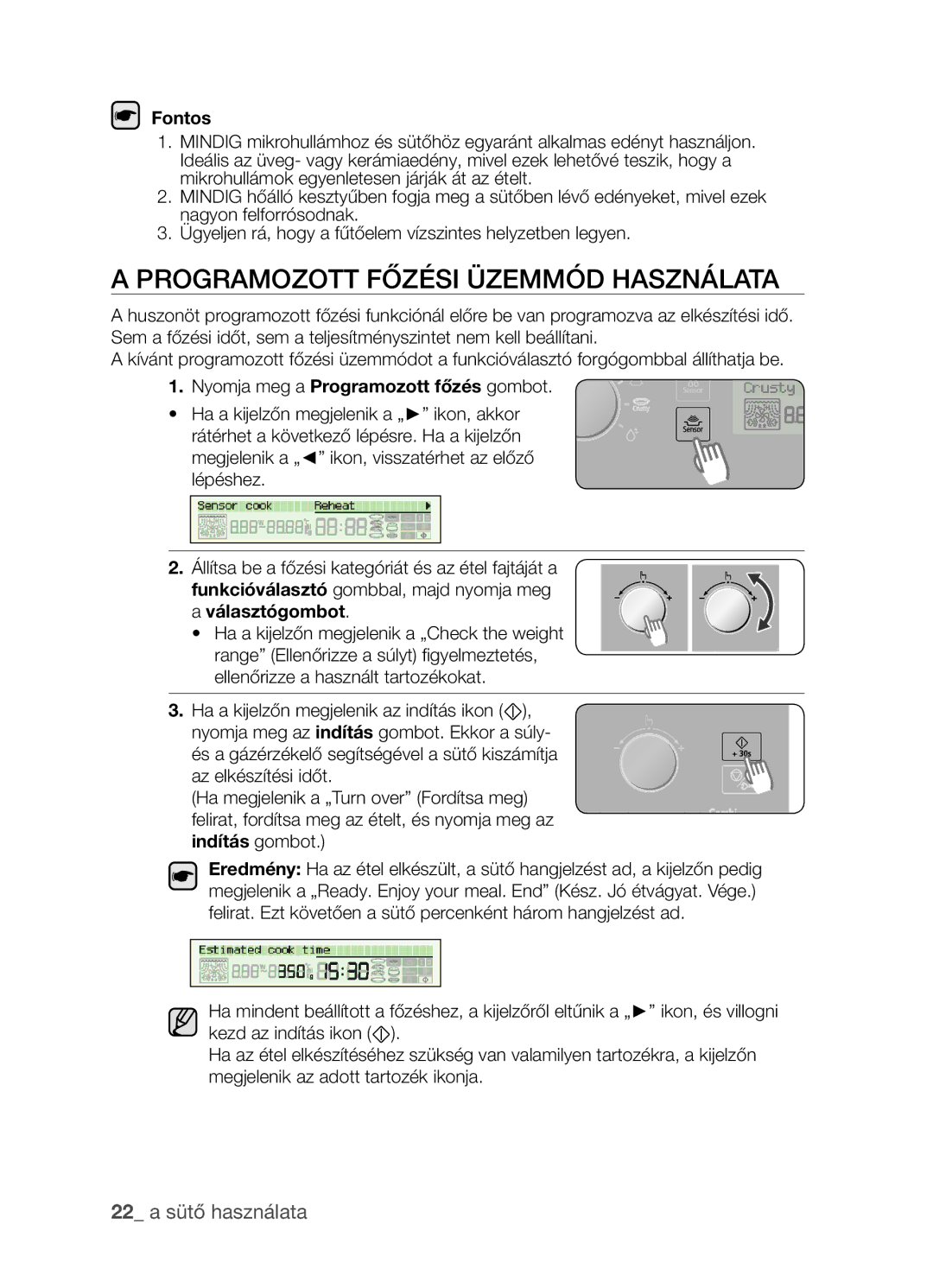 Samsung CP1395EST/XET Programozott főzési üzemmód használata, 22 a sütő használata, Nyomja meg a Programozott főzés gombot 