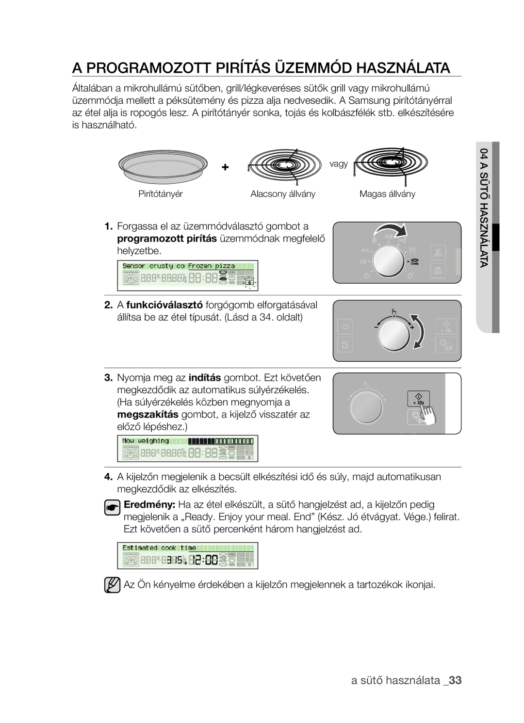 Samsung CP1395EST/XEO manual Programozott pirítás üzemmód használata, Programozott pirítás üzemmódnak megfelelő helyzetbe 