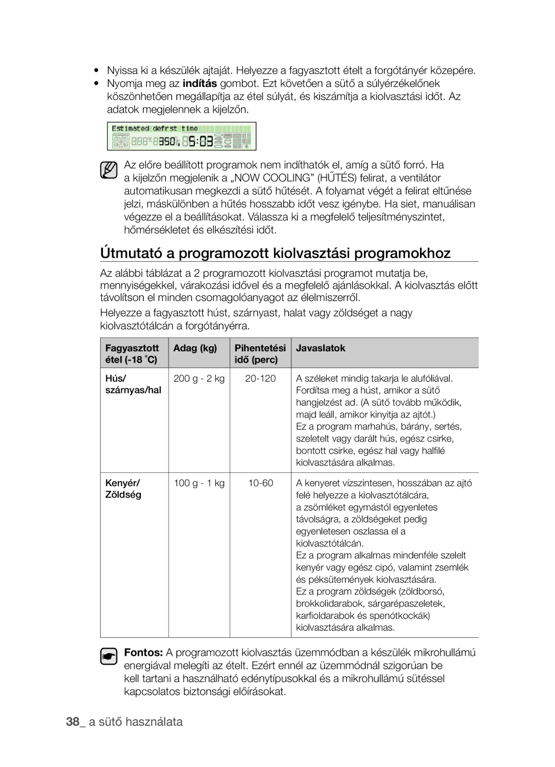 Samsung CP1395EST/XET manual Útmutató a programozott kiolvasztási programokhoz, 38 a sütő használata, Fagyasztott Adag kg 