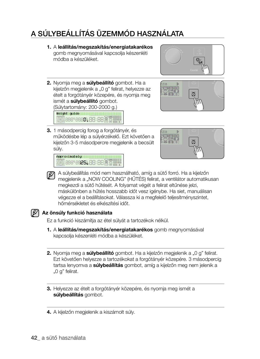 Samsung CP1395EST/XET, CP1395EST/XEO Súlybeállítás üzemmód használata, 42 a sütő használata, Az önsúly funkció használata 