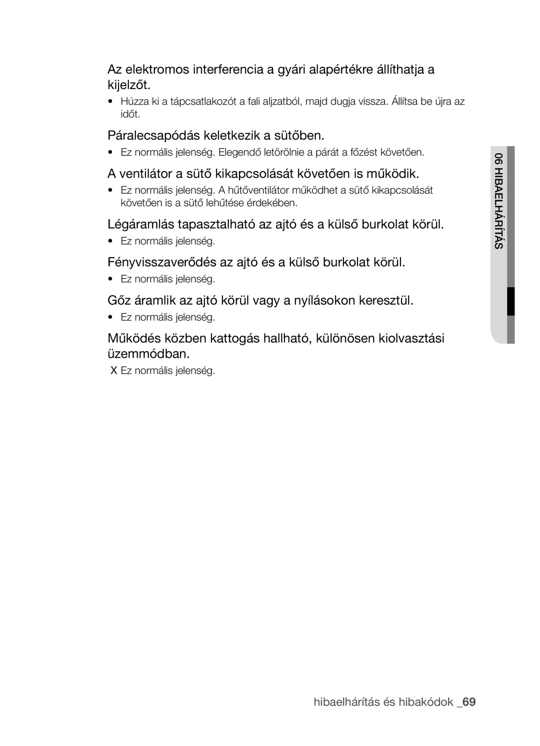 Samsung CP1395EST/XEO manual Páralecsapódás keletkezik a sütőben, Ventilátor a sütő kikapcsolását követően is működik 