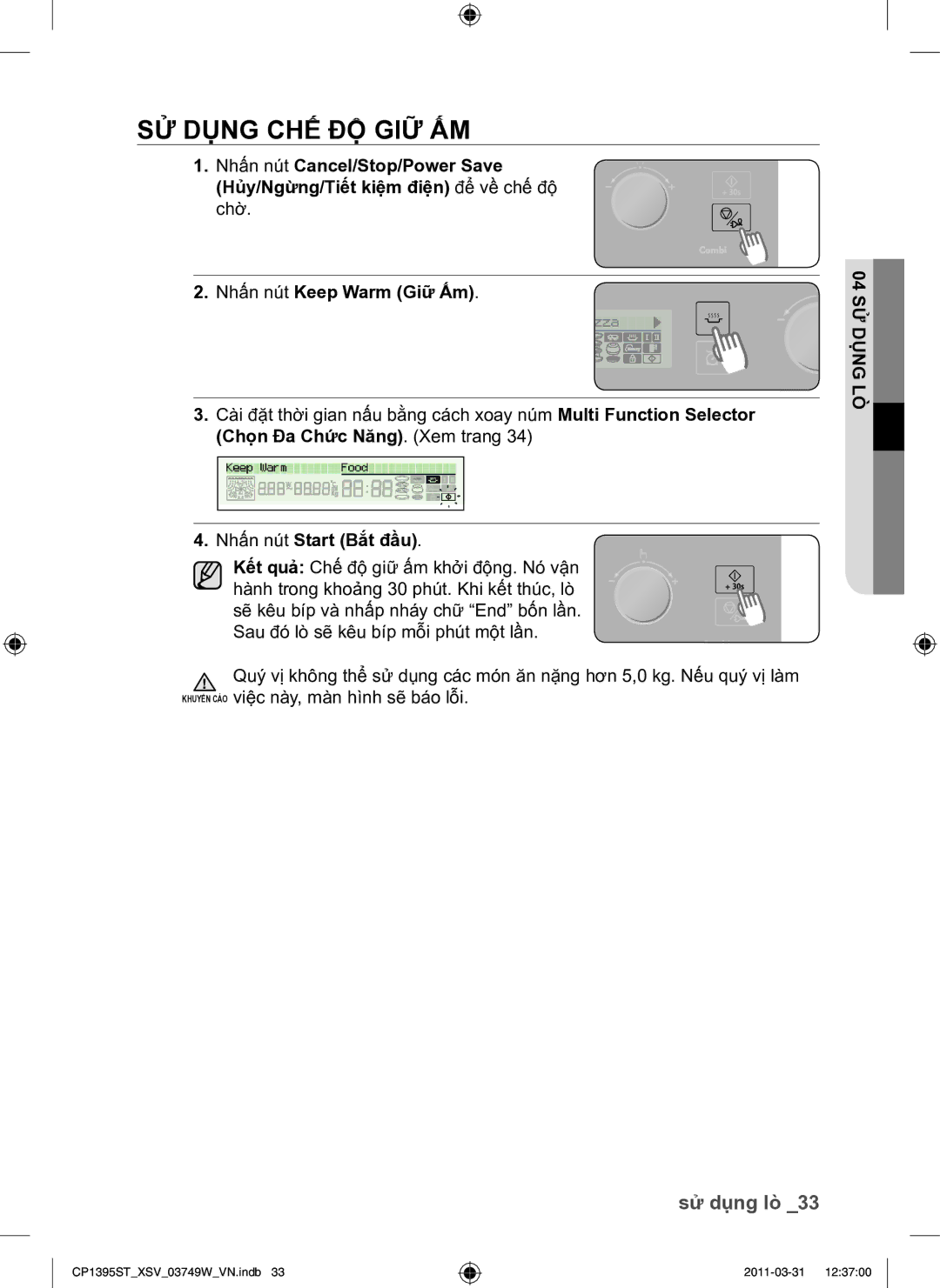 Samsung CP1395ST/XSV manual SỬ Dụng CHẾ ĐỘ GIỮ ẤM, Nhấn nút Start Bắt đầu 