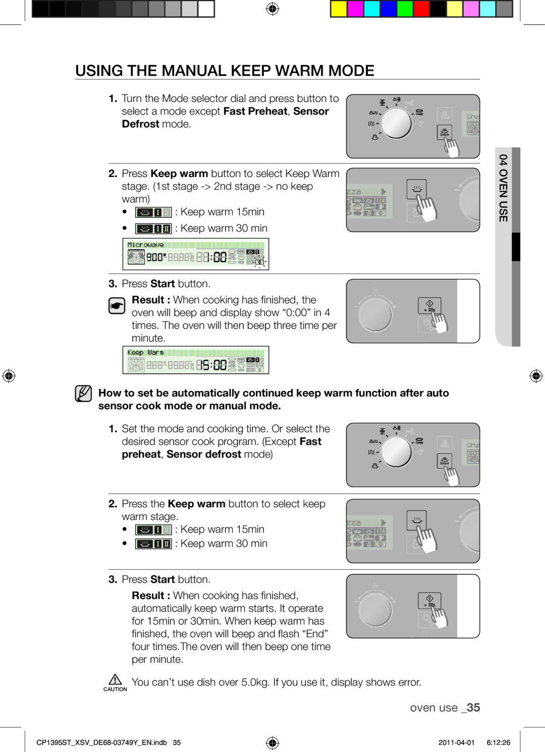 Samsung CP1395ST/XSV manual Using the Manual Keep Warm Mode 