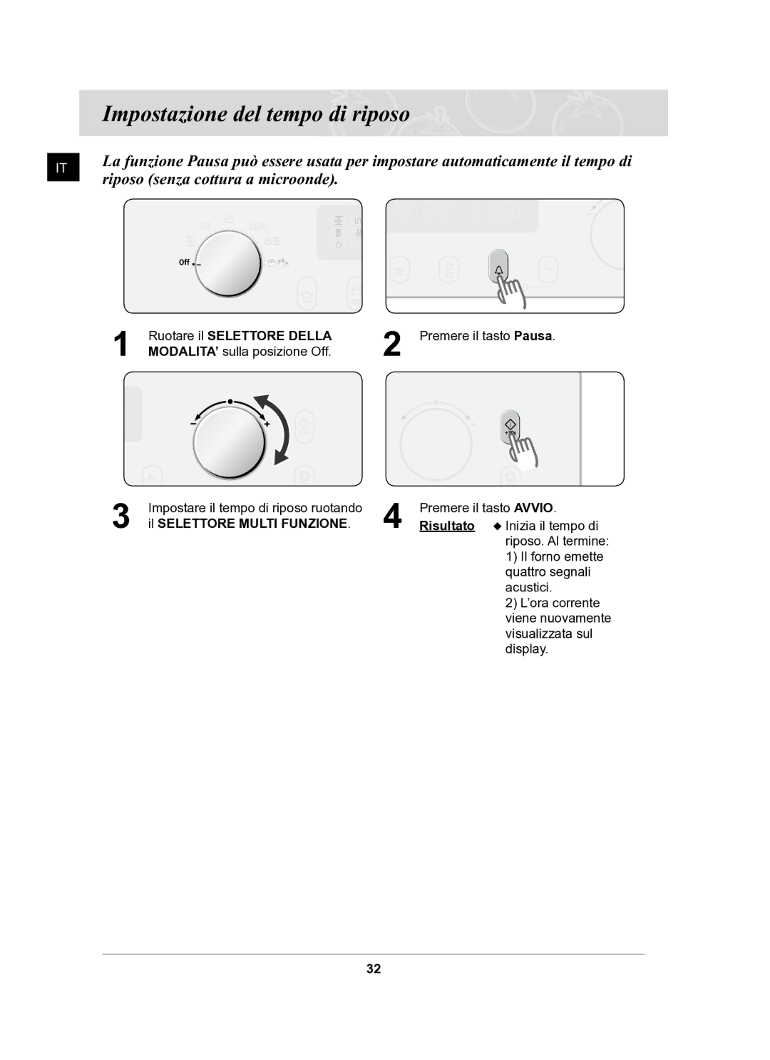 Samsung CQ138T-G/XET manual Impostazione del tempo di riposo, Riposo senza cottura a microonde 