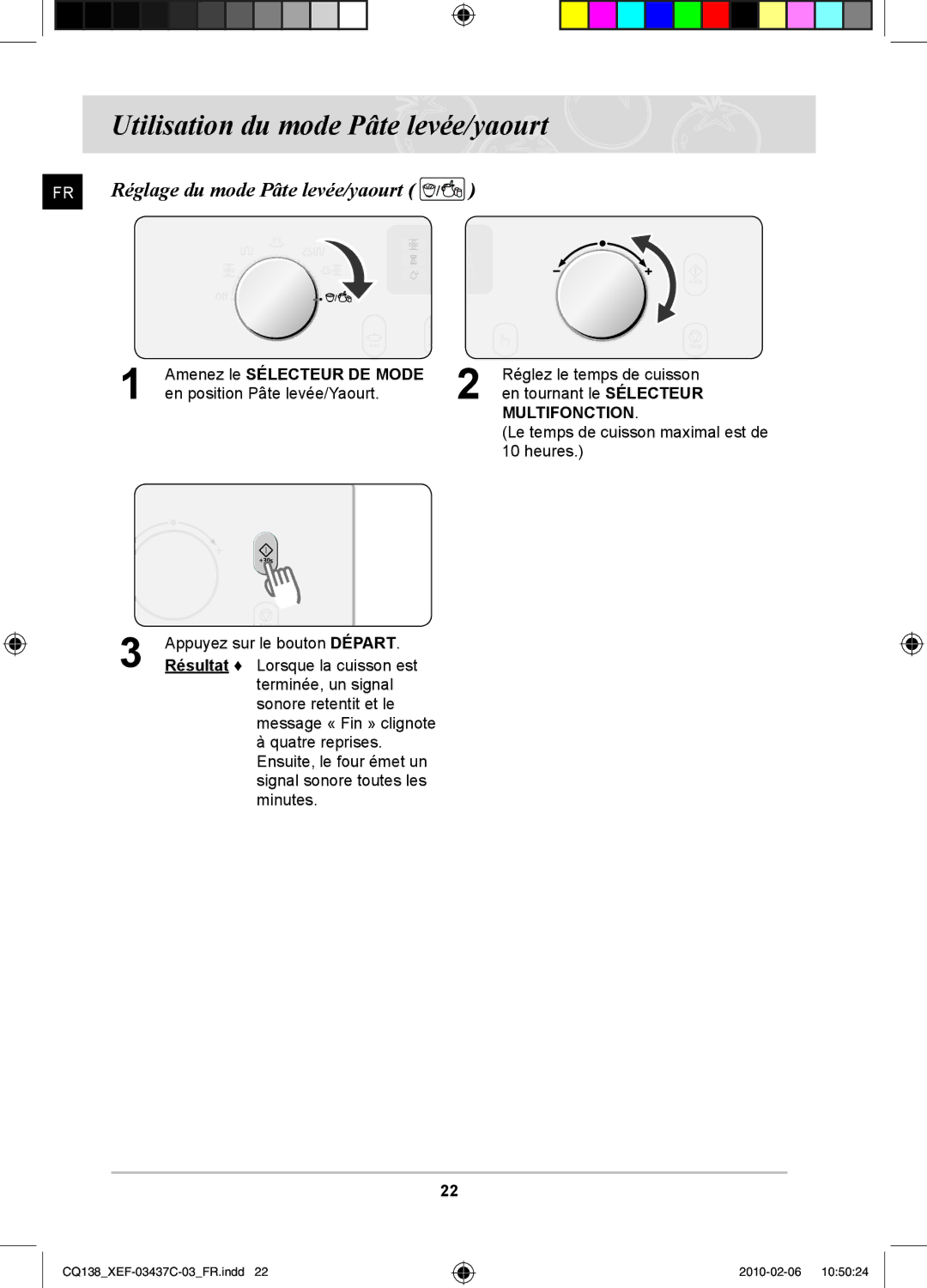 Samsung CQ138T-ST/XEF, CQ138T-G/XEF manual Utilisation du mode Pâte levée/yaourt, Réglage du mode Pâte levée/yaourt 